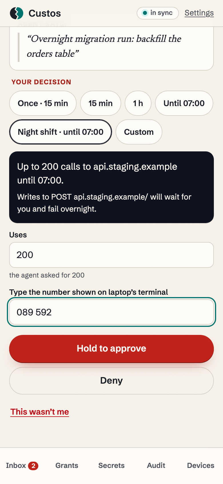 The approver app on the phone, as captured in the same run: Night shift until 07:00 selected, "Up to 200 calls to api.staging.example until 07:00", and the number 089 592 typed into "Type the number shown on laptop's terminal", above Hold to approve and Deny.